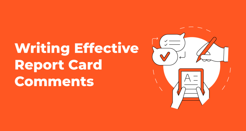 Writing Effective Report Card Comments