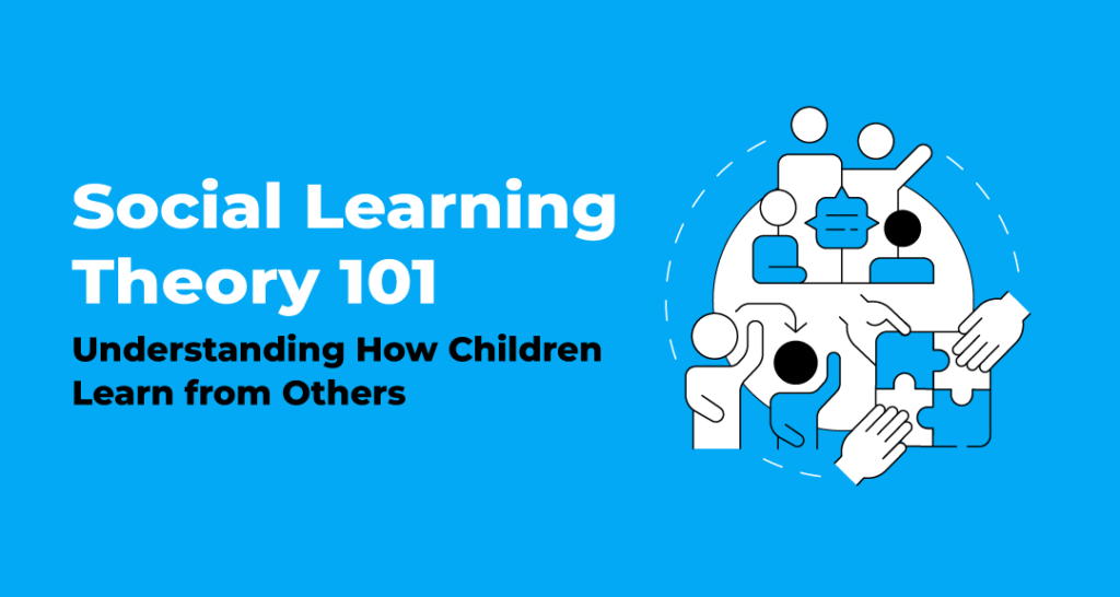 Social Learning Theory 101