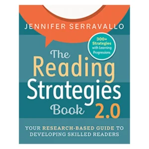 The Reading Strategies Book 2.0 by Jennifer Serravallo