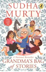 Grandma's Bag of Stories - (Indian author) Sudha Murty