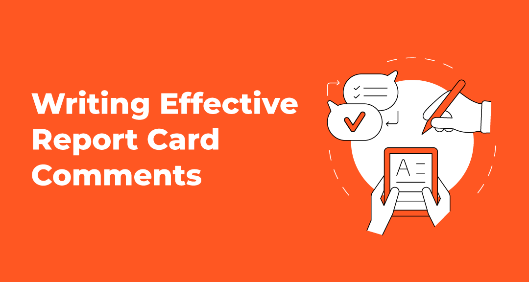 Writing Effective Report Card Comments